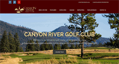 Desktop Screenshot of canyonrivergolfclub.com